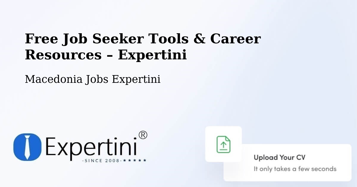 Free Job Seeker Tools & Career Resources – Shtip - Shtip, Macedonia Jobs Expertini