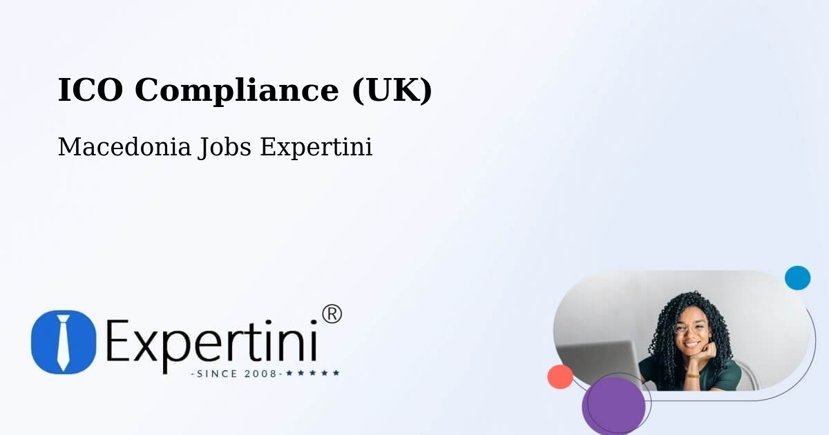 UK Data Protection & ICO Compliance – Shtip - Macedonia Jobs Expertini