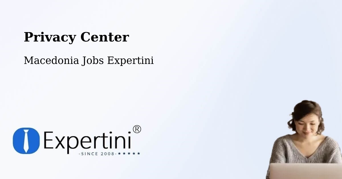 Privacy Policy – Shtip - Macedonia Jobs Expertini