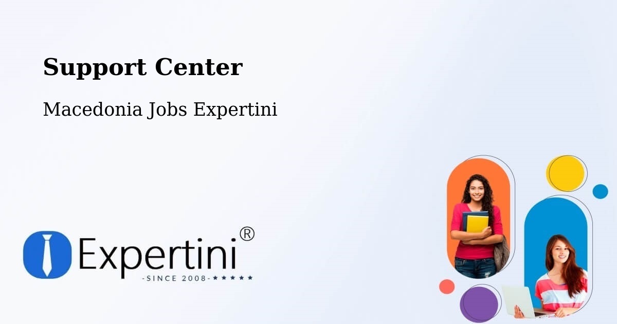 Support Services – Shtip - Macedonia Jobs Expertini
